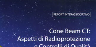 Report interassociativo – Cone Beam CT: Aspetti di Radioprotezione e Controllo di Qualità