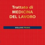 La Radioprotezione nel “Trattato di Medicina del Lavoro” Trattato di medicina del lavoro