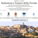 Relazioni Giornata di Studio “Radiazioni e tumori della tiroide” – Ferentino 2014 – prima parte Relazioni Giornata di Studio “Radiazioni e tumori della tiroide” – Ferentino 2014 – prima parte