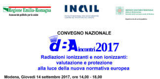 dBA 2017: Radiazioni ionizzanti e non ionizzanti – Giornata di studio sul recepimento delle Direttive EU dBA Incontri 2017 - 14 Settembre 2017