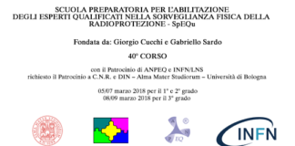 40° CORSO – SCUOLA PREPARATORIA PER L’ABILITAZIONE DEGLI ESPERTI QUALIFICATI NELLA SORVEGLIANZA FISICA DELLA RADIOPROTEZIONE – SpEQu